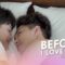 Before I Love You – PhuXTawan