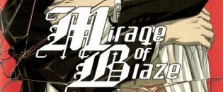 Honoo no Mirage- Minagiwa no Hangyakusha