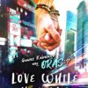 Love While You Can