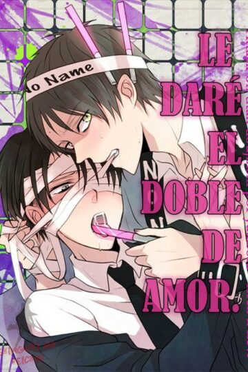 Le-dare-el-doble-de-amor-1