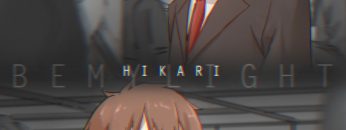 Hikari be my light