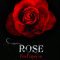Rose: Last Love