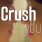 Crush on You