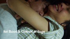 Hot Blood & Outburst of Rage