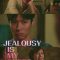 Jealousy is My Guest