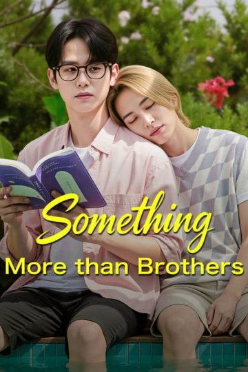 Something More than Brothers