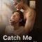 Catch Me If You Love Me